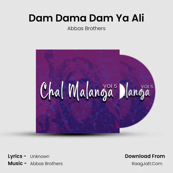 Dam Dama Dam Ya Ali MP3 Song by Abbas Brothers Cover
