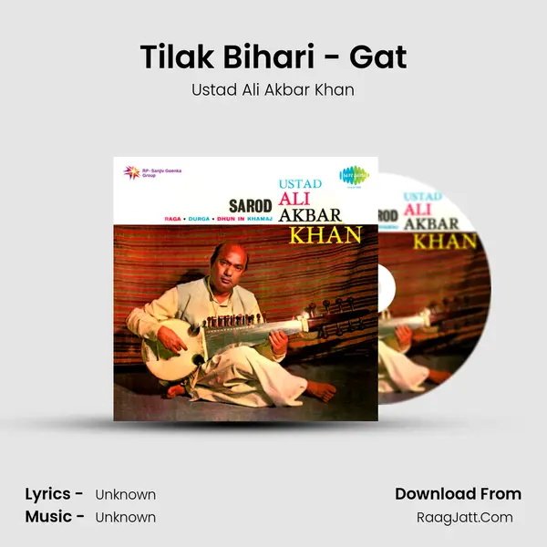 Tilak Bihari - Gat MP3 Song by Ustad Ali Akbar Khan Cover