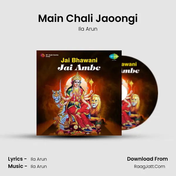 Main Chali Jaoongi MP3 Song by Ila Arun Cover