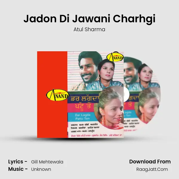 Jadon Di Jawani Charhgi MP3 Song by Atul Sharma Cover