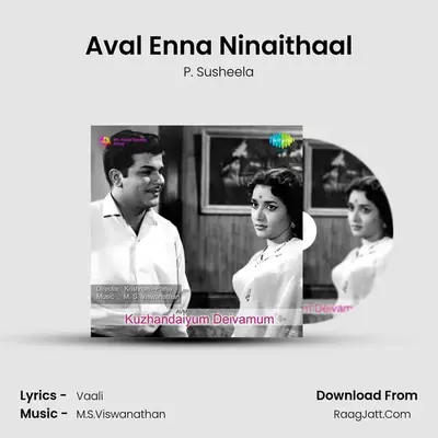 Aval Enna Ninaithaal MP3 Song by P. Susheela Cover