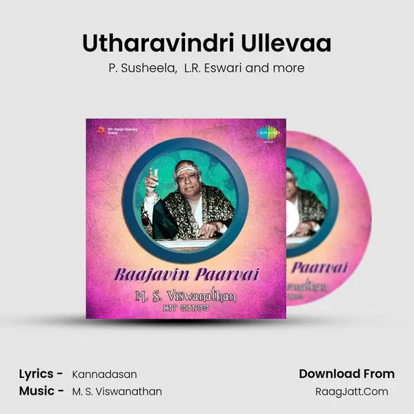 Utharavindri Ullevaa MP3 Song by P. Susheela Cover
