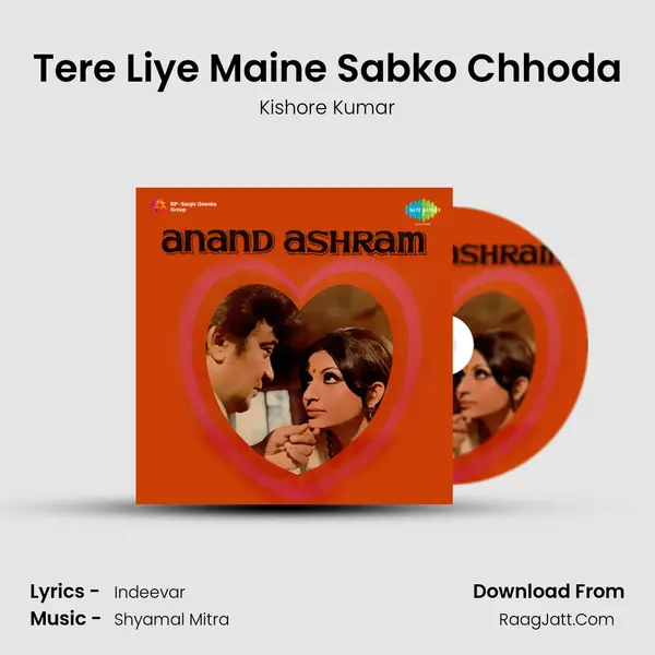 Tere Liye Maine Sabko Chhoda MP3 Song by Kishore Kumar Cover