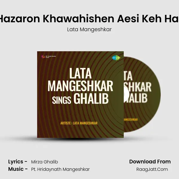 Hazaron Khawahishen Aesi Keh Har MP3 Song by Lata Mangeshkar Cover