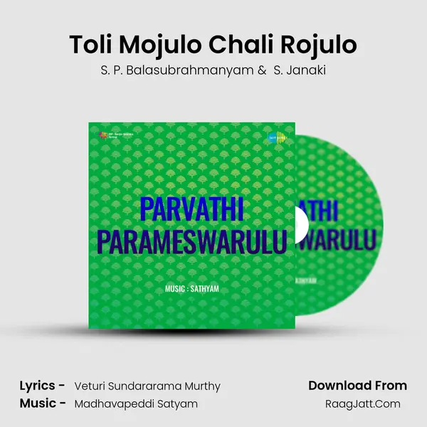 Toli Mojulo Chali Rojulo MP3 Song by S. P. Balasubrahmanyam Cover