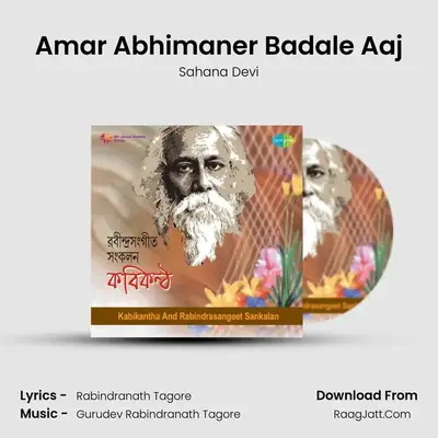 Amar Abhimaner Badale Aaj MP3 Song by Sahana Devi Cover