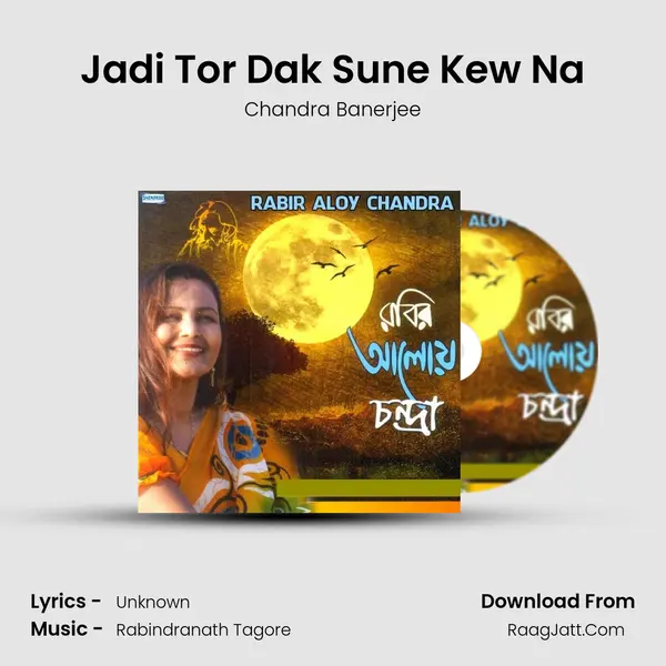 Jadi Tor Dak Sune Kew Na MP3 Song by Chandra Banerjee Cover