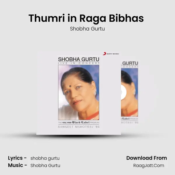 Thumri in Raga Bibhas (Aja Re, Aja Re, Meet Piharva) MP3 Song by Shobha Gurtu Cover