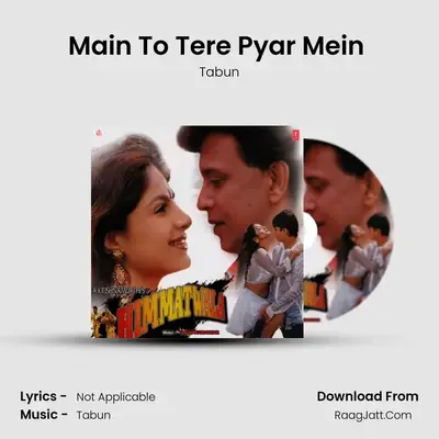 Main To Tere Pyar Mein (Instrumental) MP3 Song by Tabun Cover