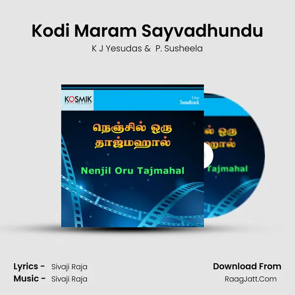 Kodi Maram Sayvadhundu MP3 Song by K J Yesudas Cover