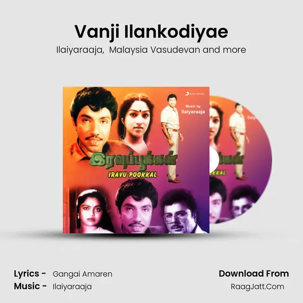 Vanji Ilankodiyae MP3 Song by Ilaiyaraaja Cover