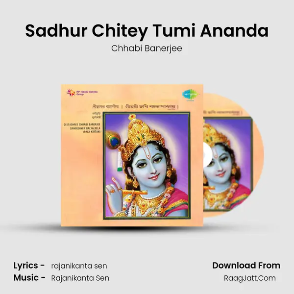 Sadhur Chitey Tumi Ananda MP3 Song by Chhabi Banerjee Cover