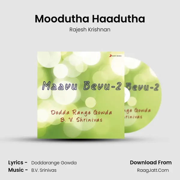 Moodutha Haadutha MP3 Song by Rajesh Krishnan Cover