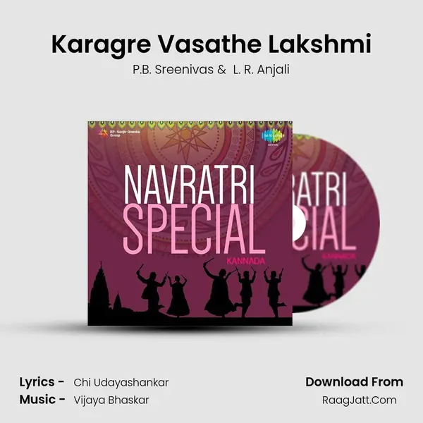 Karagre Vasathe Lakshmi MP3 Song by P.B. Sreenivas Cover