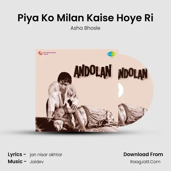 Piya Ko Milan Kaise Hoye Ri MP3 Song by Asha Bhosle Cover