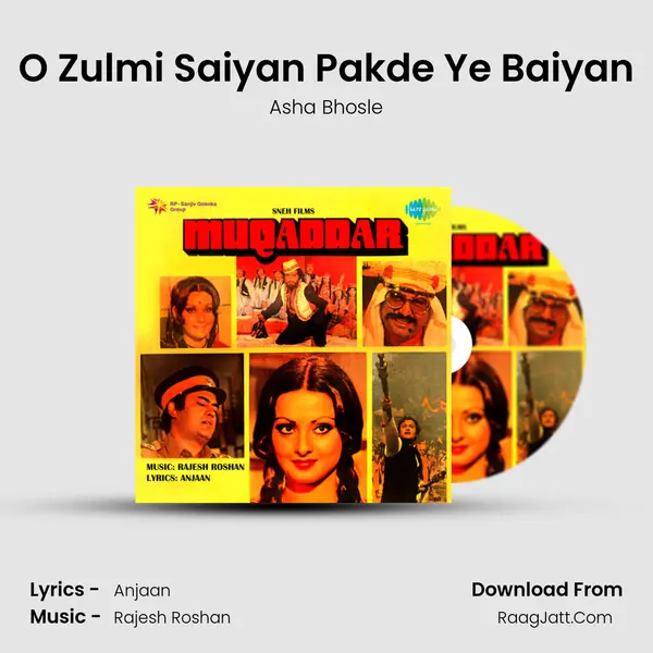 O Zulmi Saiyan Pakde Ye Baiyan MP3 Song by Asha Bhosle Cover