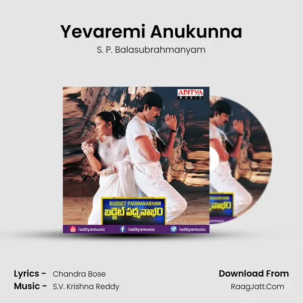 Yevaremi Anukunna MP3 Song by S. P. Balasubrahmanyam Cover