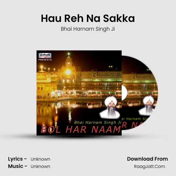 Hau Reh Na Sakka MP3 Song by Bhai Harnam Singh Ji Cover