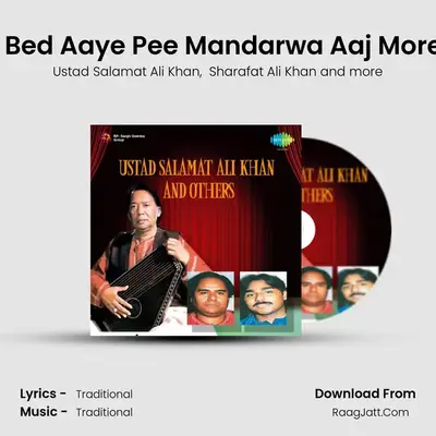 Salamat Ali Khan, Sharafat Ali Khan, Shafqat Ali Khan - Ustad Salamat Ali Khan
