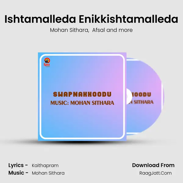 Ishtamalleda Enikkishtamalleda MP3 Song by Mohan Sithara Cover