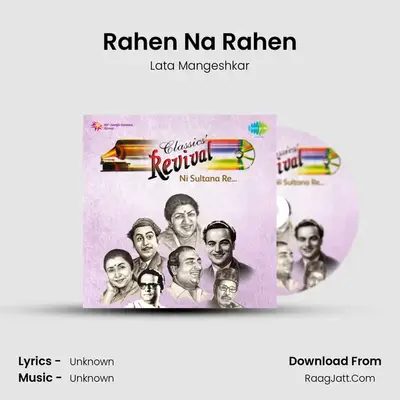 Rahen Na Rahen MP3 Song by Lata Mangeshkar Cover