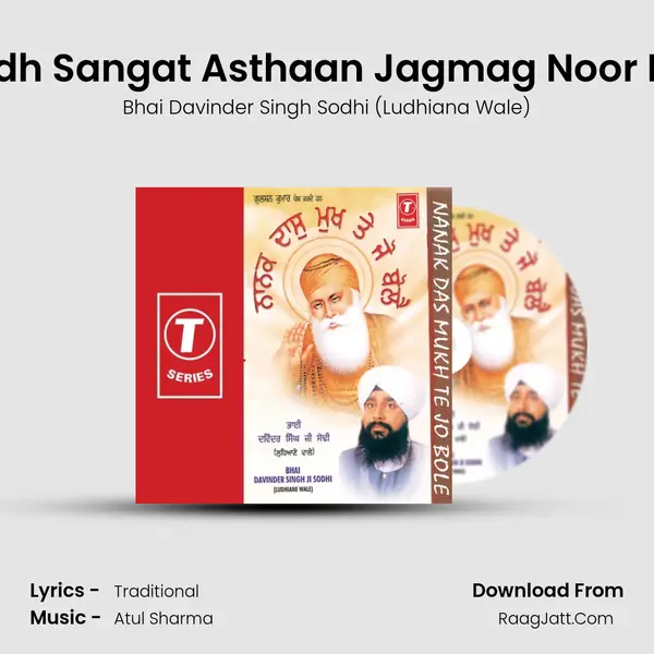 Sadh Sangat Asthaan Jagmag Noor Hai MP3 Song by Bhai Davinder Singh Sodhi (Ludhiana Wale) Cover