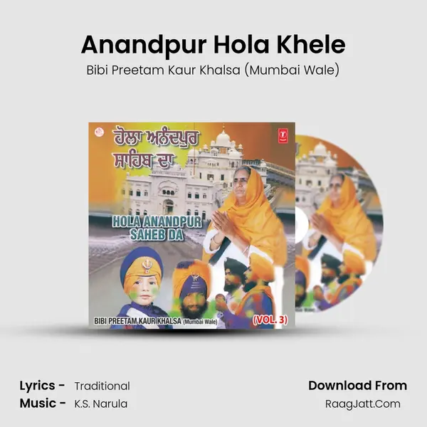Anandpur Hola Khele MP3 Song by Bibi Preetam Kaur Khalsa (Mumbai Wale) Cover