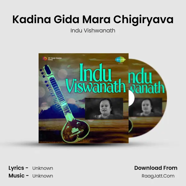 Kadina Gida Mara Chigiryava MP3 Song by Indu Vishwanath Cover