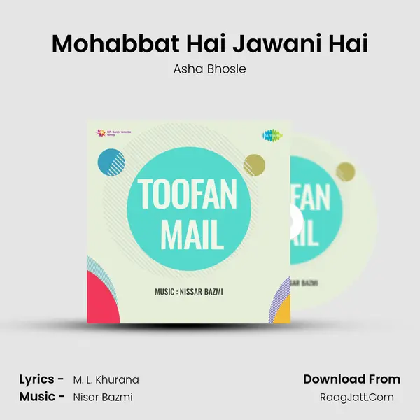 Mohabbat Hai Jawani Hai MP3 Song by Asha Bhosle Cover