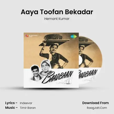 Aaya Toofan Bekadar MP3 Song by Hemant Kumar Cover