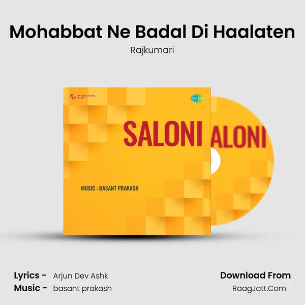 Mohabbat Ne Badal Di Haalaten MP3 Song by Rajkumari Cover
