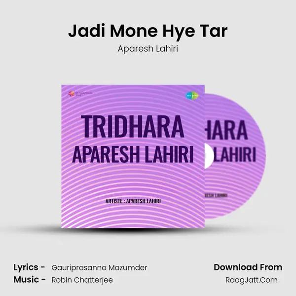 Jadi Mone Hye Tar MP3 Song by Aparesh Lahiri Cover