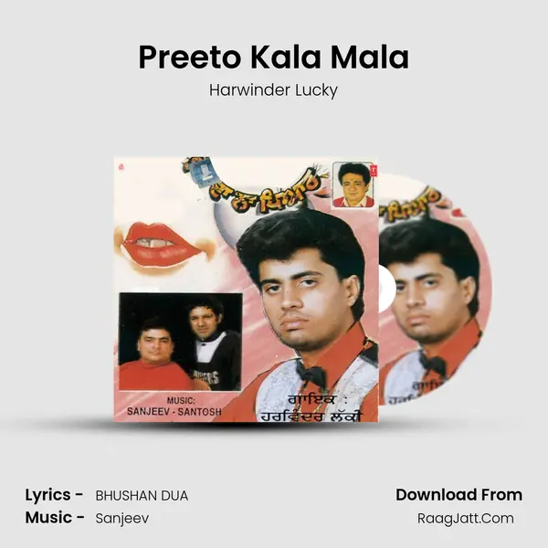 Preeto Kala Mala MP3 Song by Harwinder Lucky Cover