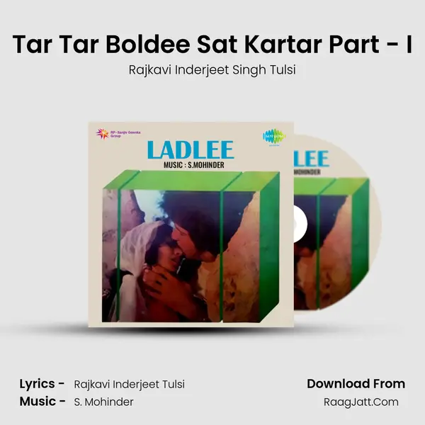 Tar Tar Boldee Sat Kartar Part - I MP3 Song by Rajkavi Inderjeet Singh Tulsi Cover