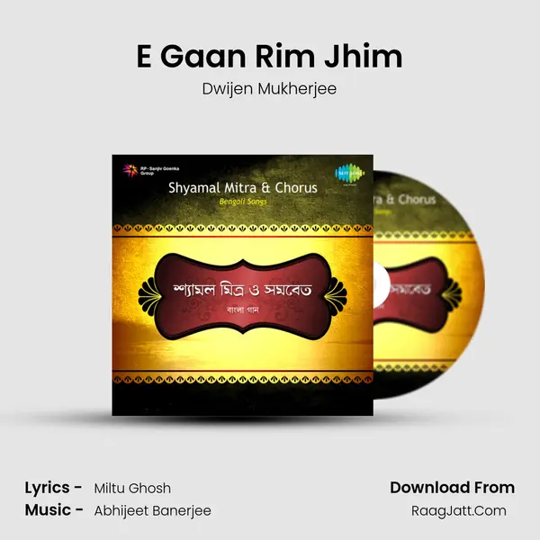 E Gaan Rim Jhim MP3 Song by Dwijen Mukherjee Cover