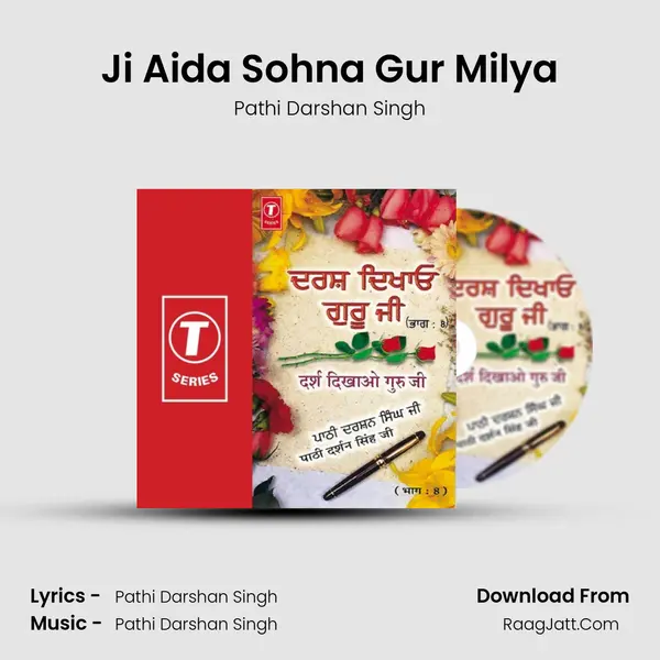 Ji Aida Sohna Gur Milya MP3 Song by Pathi Darshan Singh Cover