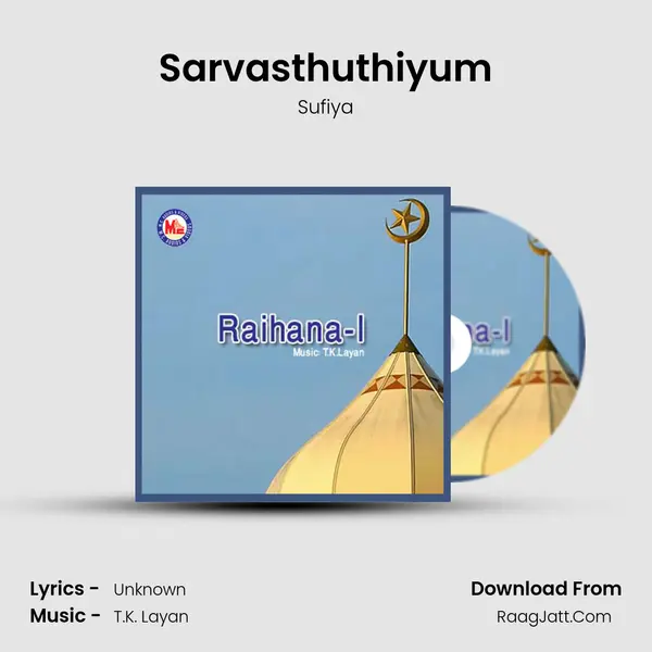 Sarvasthuthiyum MP3 Song by Sufiya Cover