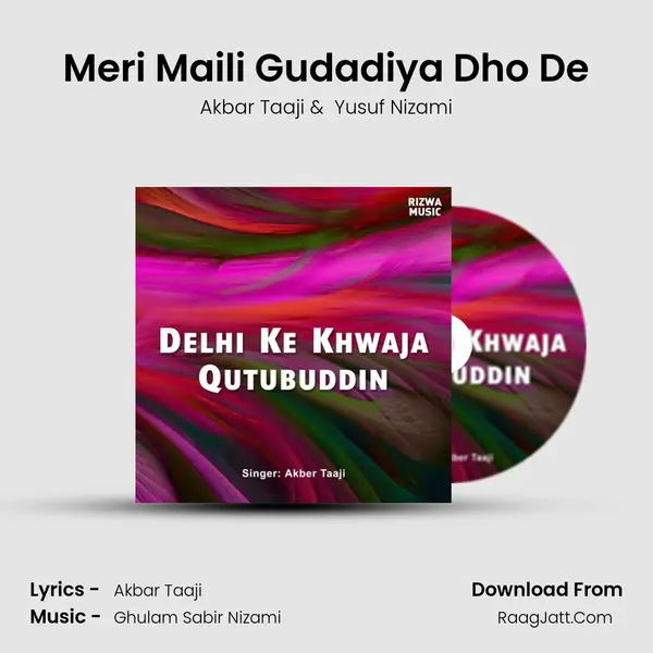 Meri Maili Gudadiya Dho De MP3 Song by Akbar Taaji Cover