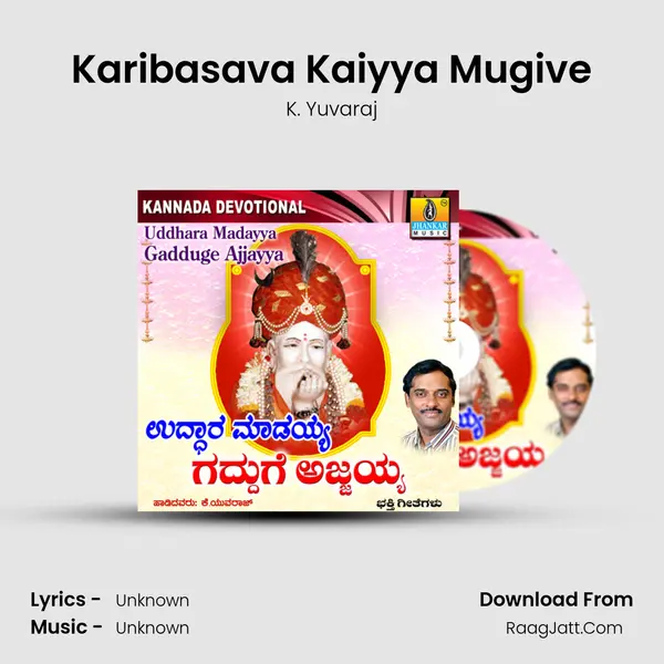 Karibasava Kaiyya Mugive MP3 Song by K. Yuvaraj Cover