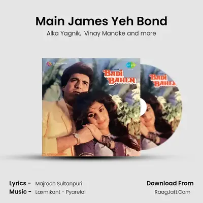 Main James Yeh Bond MP3 Song by Alka Yagnik Cover