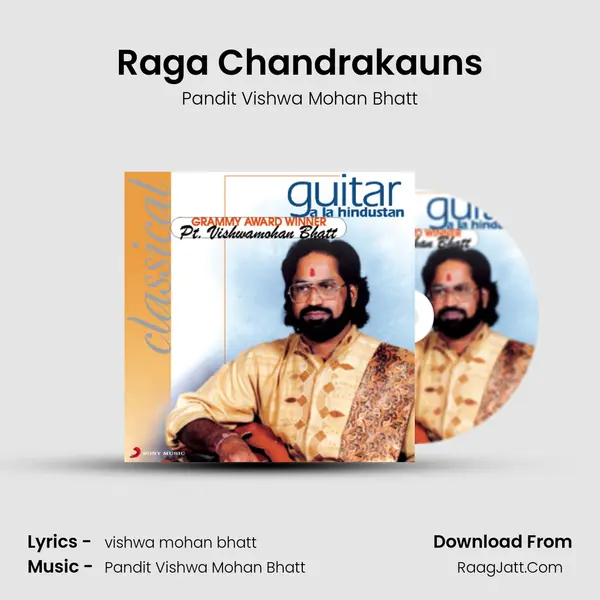 Raga Chandrakauns MP3 Song by Pandit Vishwa Mohan Bhatt Cover