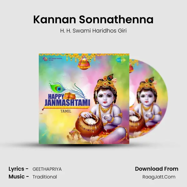 Kannan Sonnathenna MP3 Song by H. H. Swami Haridhos Giri Cover