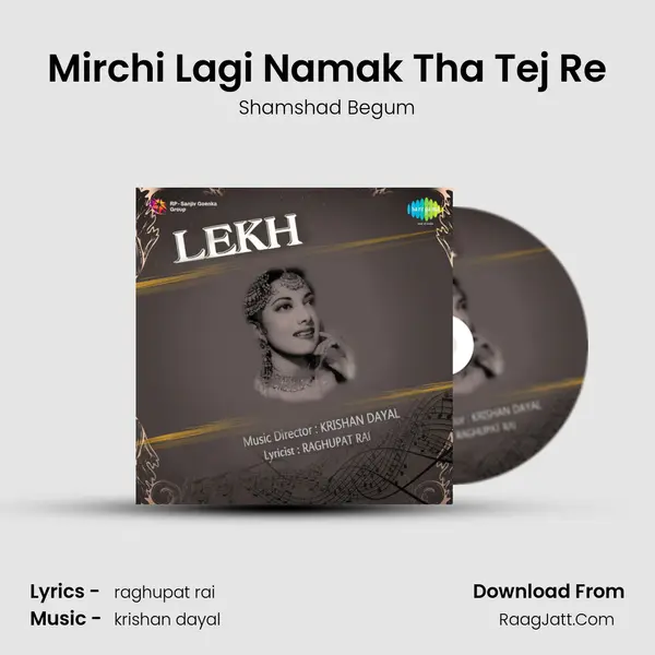 Mirchi Lagi Namak Tha Tej Re MP3 Song by Shamshad Begum Cover