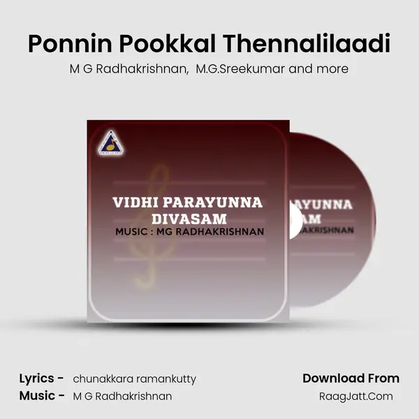 Ponnin Pookkal Thennalilaadi MP3 Song by M G Radhakrishnan Cover