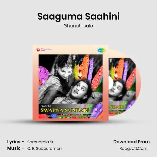 Saaguma Saahini MP3 Song by Ghanatasala Cover
