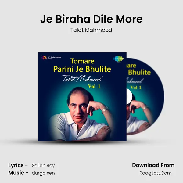 Je Biraha Dile More MP3 Song by Talat Mahmood Cover