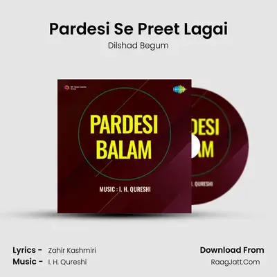 Pardesi Se Preet Lagai mp3 song