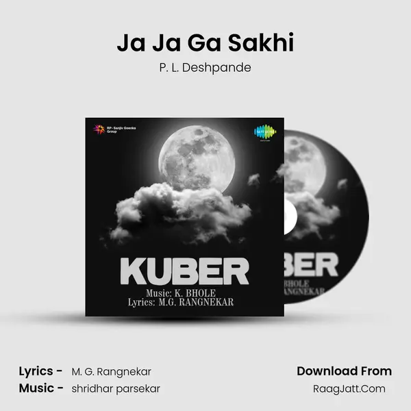 Ja Ja Ga Sakhi MP3 Song by P. L. Deshpande Cover