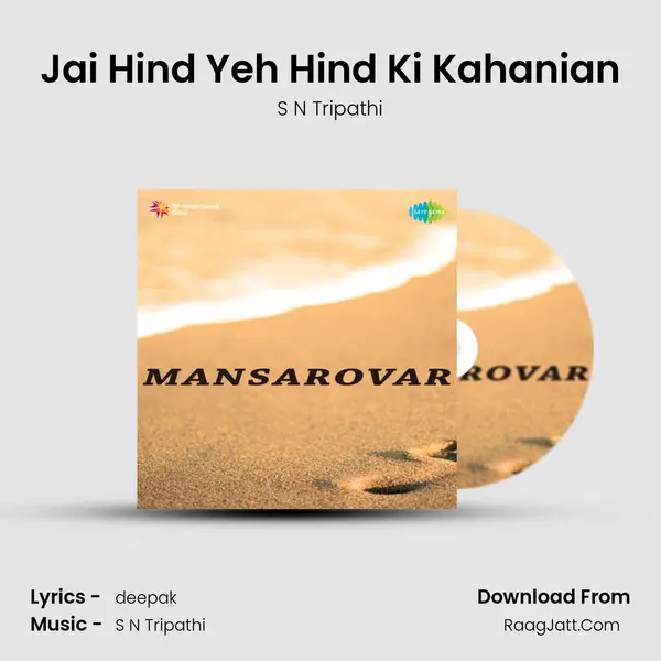 Jai Hind Yeh Hind Ki Kahanian MP3 Song by S N Tripathi Cover