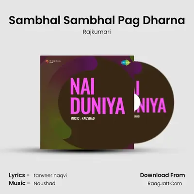 Sambhal Sambhal Pag Dharna MP3 Song by Rajkumari Cover